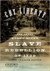 Cry Liberty: The Great Stono River Slave Rebellion of 1739 - Peter Charles Hoffer