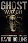 Ghost Watch - David Rollins