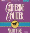 Night Fire - Catherine Coulter, Anne Flosnik