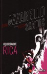 Asquerosamente rica - Brian Azzarello, Víctor Santos