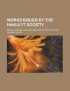 Works Issued by the Hakluyt Society - Bernal Díaz del Castillo