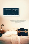 Traveling Light: Poems - Linda Pastan