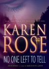 No One Left To Tell - Karen Rose, Marguerite Gavin