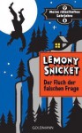 Der Fluch der falschen Frage (Meine rätselhaften Lehrjahre, #1) - Lemony Snicket