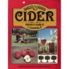 Cider: Making, Using & Enjoying Sweet & Hard Cider - Annie Proulx, Lew Nichols