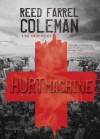 Hurt Machine (Moe Prager Mystery) - Reed Farrel Coleman