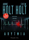 Arytmia - Anne Holt, Even Holt