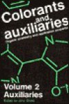 Colorants and Auxiliaries - John Shore, Terence Baldwinson, Alec Meyer