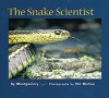 The Snake Scientist - Sy Montgomery, Nic Bishop