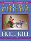 Frill Kill - Laura Childs