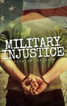 Military Injustice - Patrick Callahan