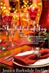 Tables of Joy - Jessica Barksdale Inclan