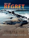 Sea of Regret (A Kate Dalton Suspense Novel) - Carolyn J. Rose