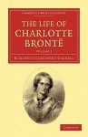 Life of Charlotte Bronte - Elizabeth Gaskell