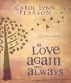 In Love Again and Always - Carol Lynn Pearson