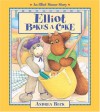 Elliot Bakes a Cake - Andrea Beck