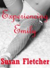 Experiencing Emily: A Teacher/Student First Lesbian Sex Short - Susan Fletcher