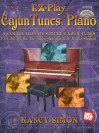 EZ-Play Cajun Tunes for Piano: A Collection of Simple Cajun Tunes Playable by the Beginning-Intermediate Piano Student [With CD] - Nancy Simon