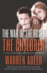 The War of the Roses - The Children - Warren Adler