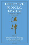 Effective Judicial Review: A Cornerstone of Good Governance - Christopher Forsyth, Mark Elliott, Michael Ramsden, Swati Jhaveri, Anne Scully Hill