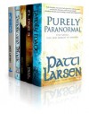 Purely Paranormal (FIVE BOOK BUNDLE) - Patti Larsen, Annetta Ribken