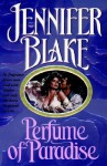 Perfume of Paradise - Jennifer Blake