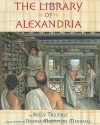 The Library of Alexandria - Kelly Trumble, Robina MacIntyre Marshall