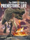 The Complete Guide to Prehistoric Life - Tim Haines, Paul Chambers