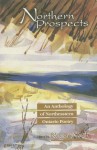 Northern Prospects: An Anthology of Northeastern Ontario Poetry - Roger Nash