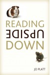 Reading Upside Down - Jo Platt