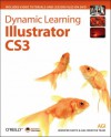 Dynamic Learning: Illustrator CS3: Illustrator CS3 - Jennifer Smith, AGI Creative Team