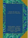 Cartas de amor ao cavaleiro de Chamilly - Gabriel Joseph De Lavergne Guilleragues