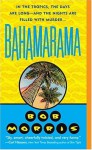 Bahamarama - Bob Morris