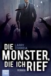 Die Monster, die ich rief (MHI, #1) - Larry Correia, Michael Krug