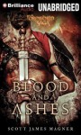 Blood and Ashes: A Foreworld Sidequest - Scott James Magner