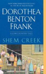 Shem Creek (Lowcountry Tales #4) - Dorothea Benton Frank