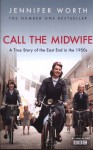 Call the Midwife - Jennifer Worth