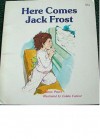 Here Comes Jack Frost (Giant First Start Reader) - Sharon Peters