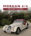 Morgan 4/4: The First 75 Years - Michael Palmer