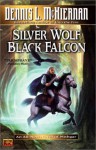 Silver Wolf, Black Falcon - Dennis L. McKiernan