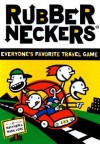 Rubberneckers: Everyone's Favorite Travel Game - Matthew Lore, Mark Lore, Robert Zimmerman