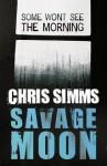 Savage Moon - Chris Simms