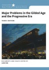 Major Problems in the Gilded Age and the Progressive Era - Leon Fink