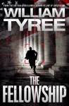 The Fellowship: A Thriller - William Tyree