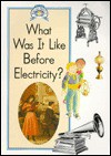 What Was It Like Before Electricity? - Paul Bennett