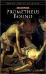 Prometheus Bound - Aeschylus, James Scully, C. John Herington