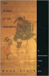 The Retreat of the Elephants: An Environmental History of China - Mark Elvin