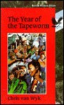 Year Of The Tapeworm: A Novel - Chris van Wyk