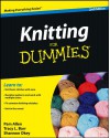 Knitting for Dummies: Student Edition - Pam Allen, Tracy Barr, Shannon Okey