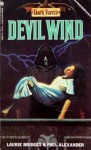 Devil Wind - Paul Alexander, Laurie Bridges